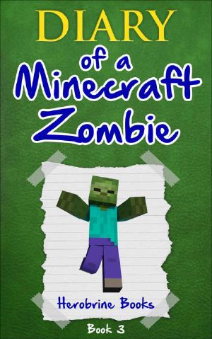 [Diary of a Minecraft Zombie 03] • When Nature Calls